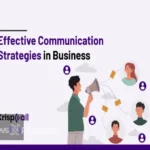 Effective Business Communication Strategies - Clarity is Key