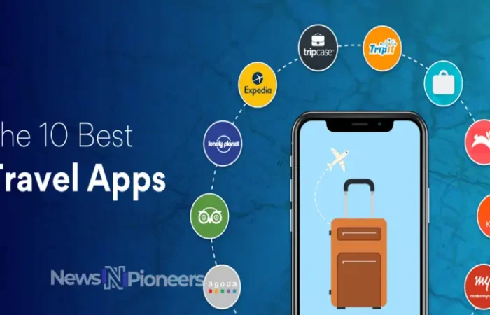 Must-Have Travel Apps for Your Next Trip