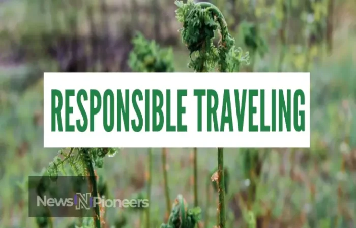 Traveling Responsibly: Simple Tips? Enjoying nature responsibly while exploring new destinations.